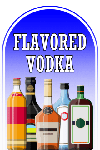 Flavored Vodka
